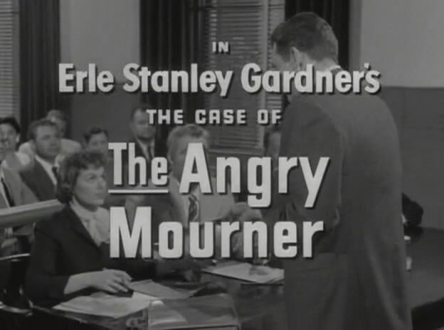s01e07 — Erle Stanley Gardner's The Case of the Angry Mourner