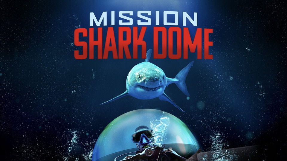 s2022e12 — Mission Shark Dome
