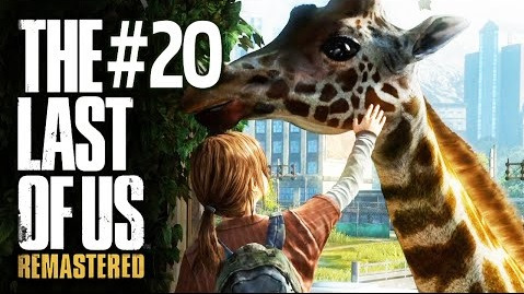 s04e480 — The Last of Us: Remastered (PS4) - Встреча с Жирафом #20