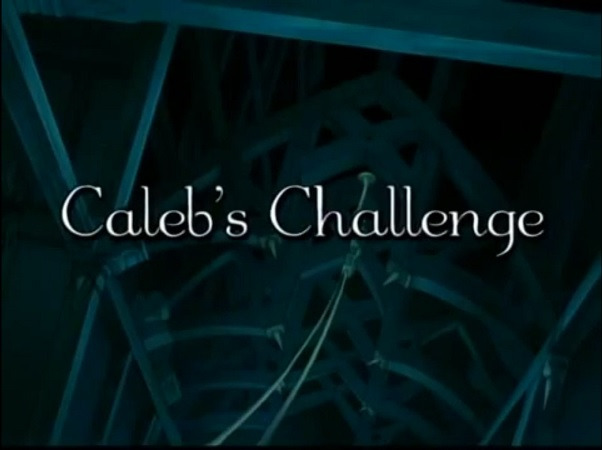 s01e22 — Caleb's Challenge