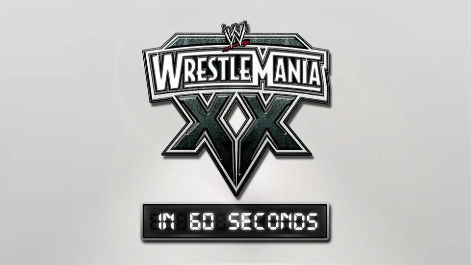 s01e20 — WrestleMania XX
