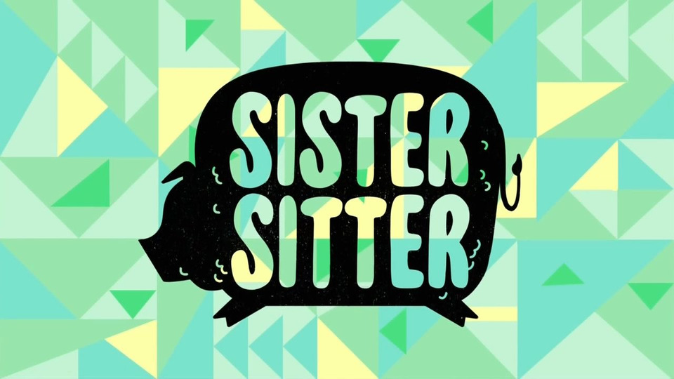 s01e21 — Sister Sitter