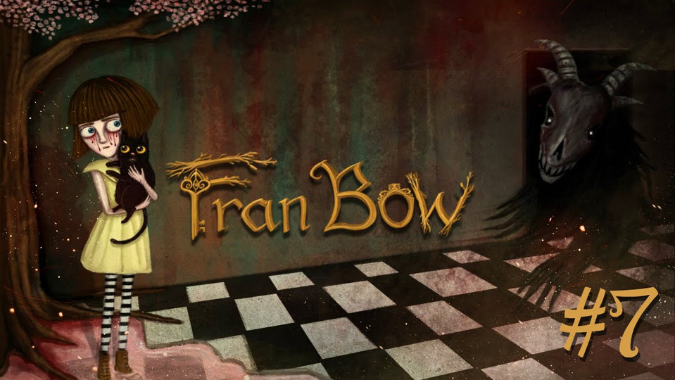 s2015e107 — Fran Bow #7