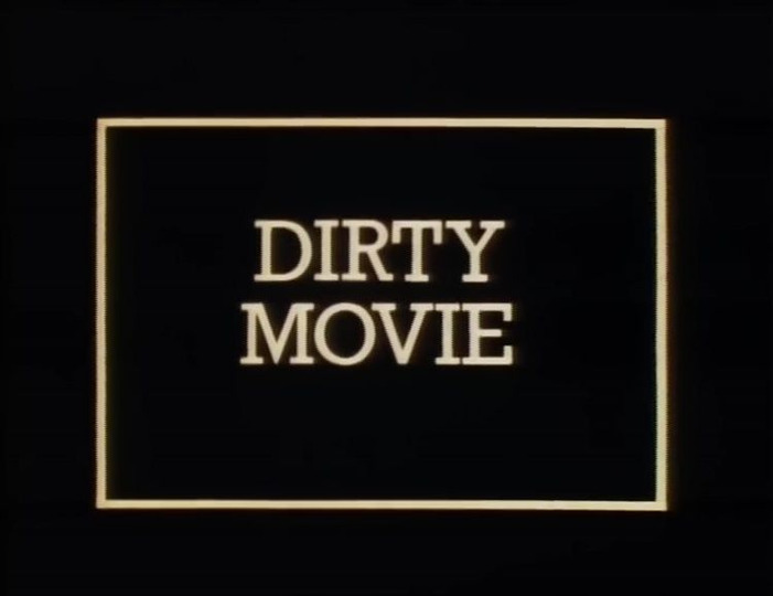 s02e02 — Dirty Movie