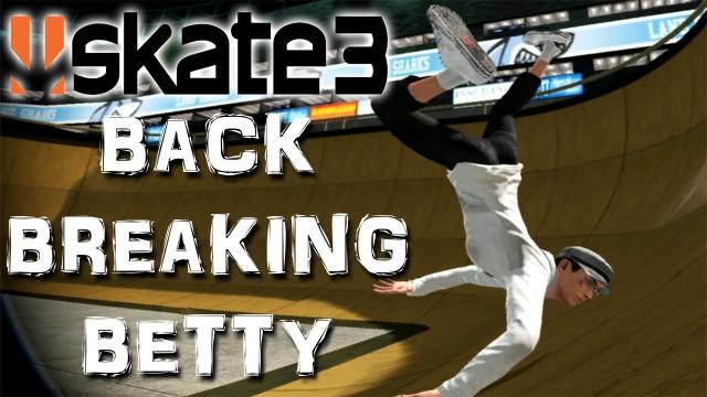 s03e200 — Skate 3 - Part 20 | BACK BREAKING BETTY | Skate 3 Funny Moments