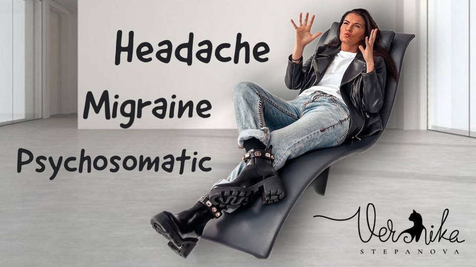 s10e114 — Headache / Psychosomatic approach for chronic headache / Migraine / Cephalgia