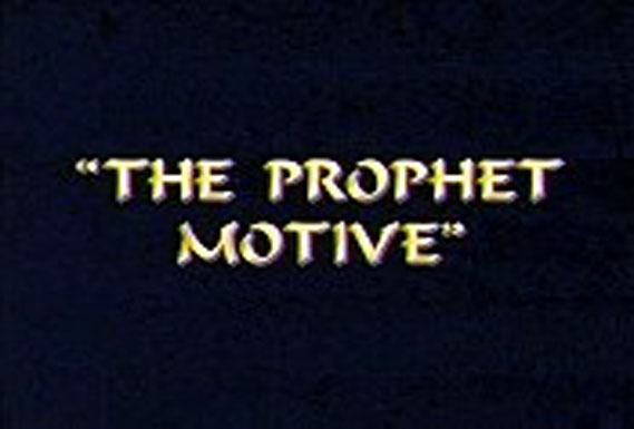 s02e03 — The Prophet Motive