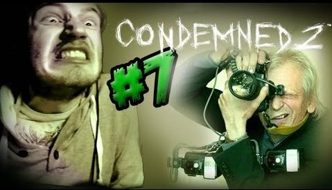 s03e358 — TAKING PHOTOS LIKE A BAWS! Condemned 2: Blood Shot - Let's Play - Part 7