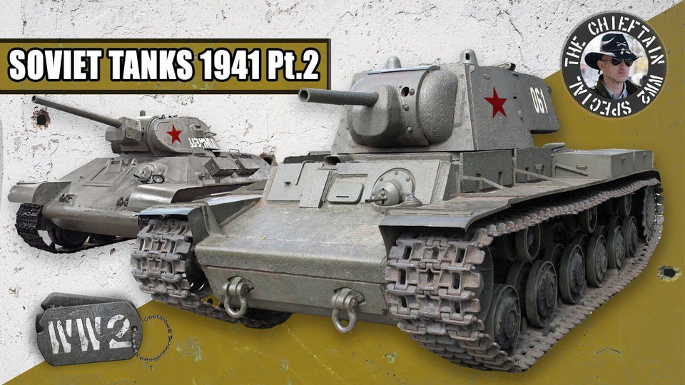 s03 special-5 — The Chieftain WW2 Special: Soviet Tanks 1941 Pt.2