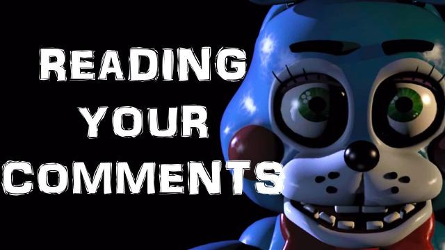 s03e633 — WILL YOU PLAY FIVE NIGHTS AT FREDDY'S 2? | Reading Your Comments #41