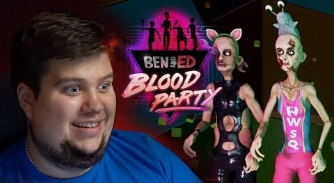 s07e851 — НЕПРОХОДИМОЕ ИСПЫТАНИЕ ОГНЕМ! - Ben and Ed - Blood Party