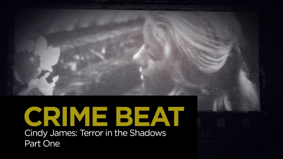 s04e10 — Cindy James: Terror in the Shadows Part 1