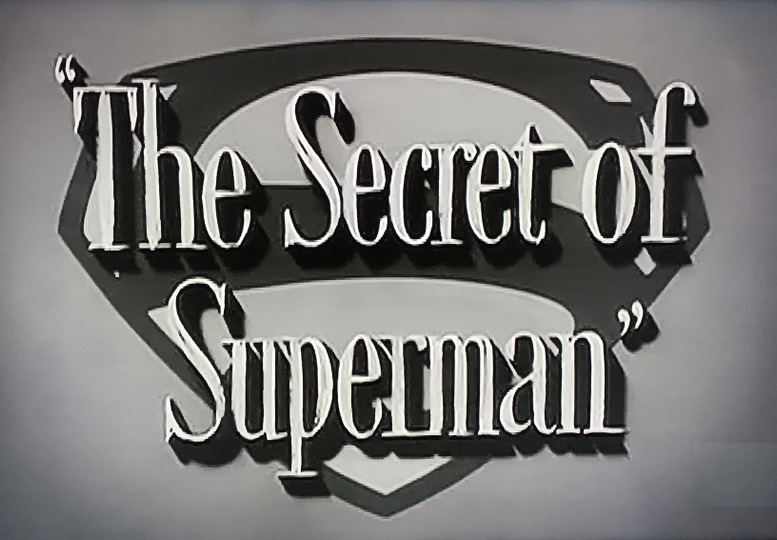 s01e10 — The Secret of Superman
