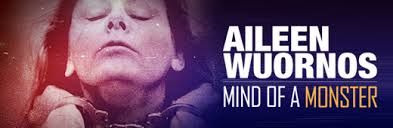 s01e02 — Aileen Wuornos: Mind of a Monster
