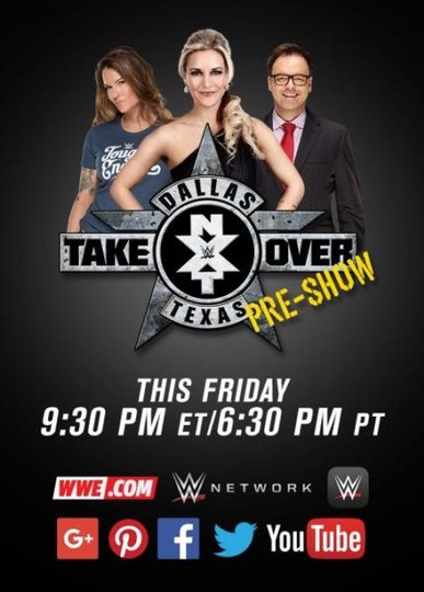 s10 special-2 — NXT TakeOver: Dallas Pre-Show (LIVE)