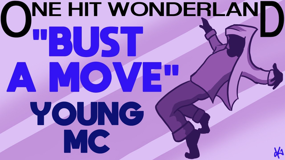 s12e03 — «Bust a Move» by Young MC — One Hit Wonderland