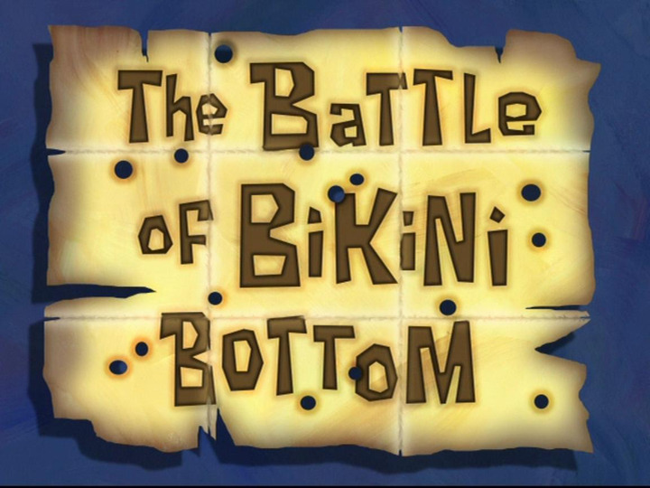 s05e36 — The Battle of Bikini Bottom