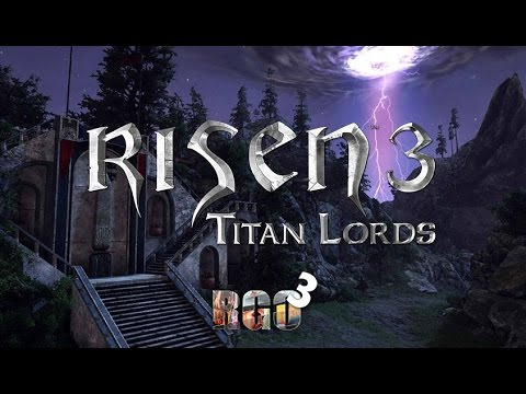 s03e17 — Risen 3: Titan Lords