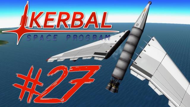 s03e392 — Kerbal Space Program 27 | SPACE PLANE DONE RIGHT