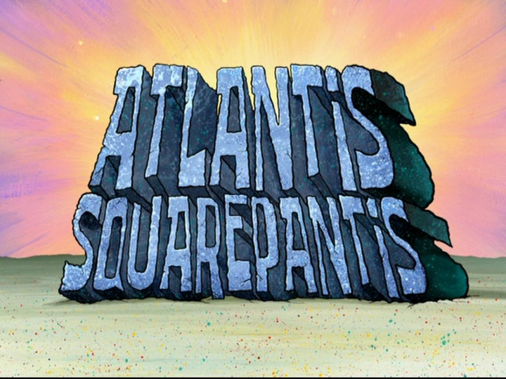 s05e26 — Atlantis SquarePantis