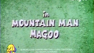 s01e08 — Mountain Man Magoo