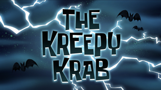 s16e06 — The Kreepy Krab