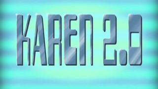 s08e34 — Karen 2.0
