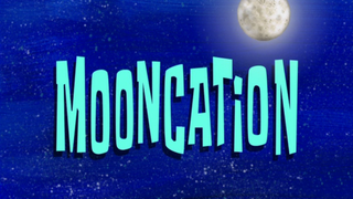 s08e15 — Mooncation