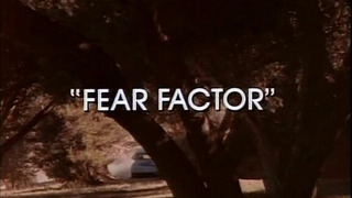 s01e08 — Fear Factor