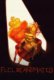 FLCL REANIMATED