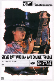 Stevie Ray Vaughan & Double Trouble: Live at the El Mocambo