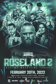 Prestige Wrestling: Roseland 2