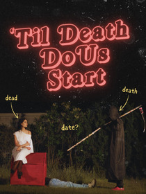'Til Death Do Us Start