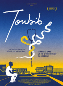 Toubib, 12 années dans la vie d'un étudiant en médecine