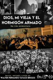 Dios, mi vieja y el Hormigón Armado