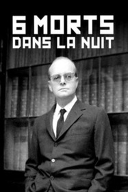 6 morts dans la nuit : « De sang-froid » – Truman Capote