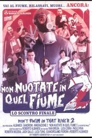 Non nuotate in quel fiume 2 - Lo scontro finale