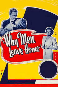 Why Men Leave Home