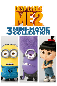Despicable Me 2: 3 Mini-Movie Collection