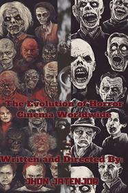 The Evolution of Horror Cinema Worldwide