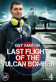 Guy Martin: Last Flight of the Vulcan Bomber