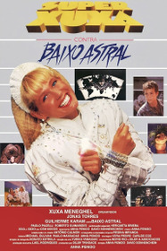 Super Xuxa Contra Baixo Astral