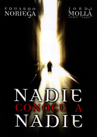 Nadie conoce a nadie