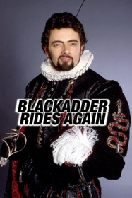 Blackadder Rides Again