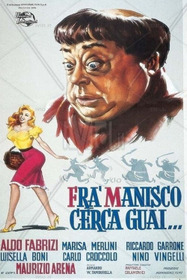 Fra' Manisco cerca guai...