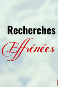 Recherches effrénées