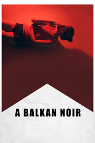 Balkan Noir