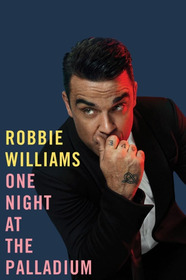 Robbie Williams - One Night At the Palladium