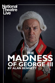 National Theatre Live: The Madness of George III