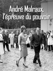 André Malraux : l'épreuve du pouvoir